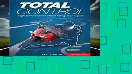 Total Control: High Performance Street Riding Techniques, 2nd Edition  Review