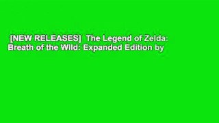 [NEW RELEASES]  The Legend of Zelda: Breath of the Wild: Expanded Edition by