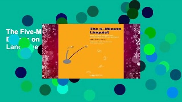 The Five-Minute Linguist: Bite-Sized Essays on Language and Languages
