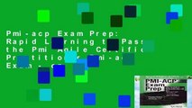 Pmi-acp Exam Prep: Rapid Learning to Pass the Pmi Agile Certified Practitioner Pmi-acp Exam - on