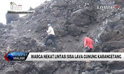 Jalan Tertutup, Warga Kaki Karangetang Nekat Lewati Sisa Lava