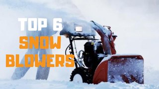 Best Snow Blower in 2019 - Top 6 Snow Blowers Review