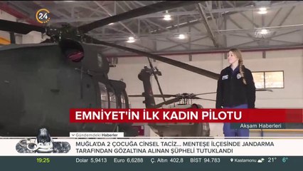 Emniyet'in ilk kadın pilotu