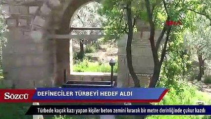 Download Video: Defineciler bu kez tarihi türbeyi hedef aldı