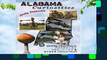[GIFT IDEAS] Alabama Curiosities: Quirky Characters, Roadside Oddities   Other Offbeat Stuff by