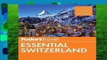 [GIFT IDEAS] Fodor s Essential Switzerland (Full-color Travel Guide) by Fodor s Travel Guides