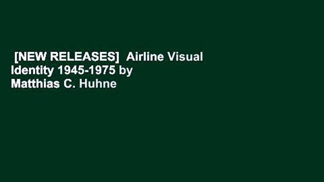 [NEW RELEASES]  Airline Visual Identity 1945-1975 by Matthias C. Huhne