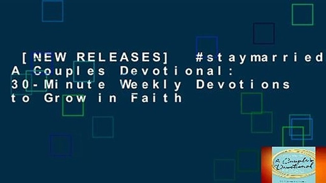[NEW RELEASES]  #staymarried: A Couples Devotional: 30-Minute Weekly Devotions to Grow in Faith