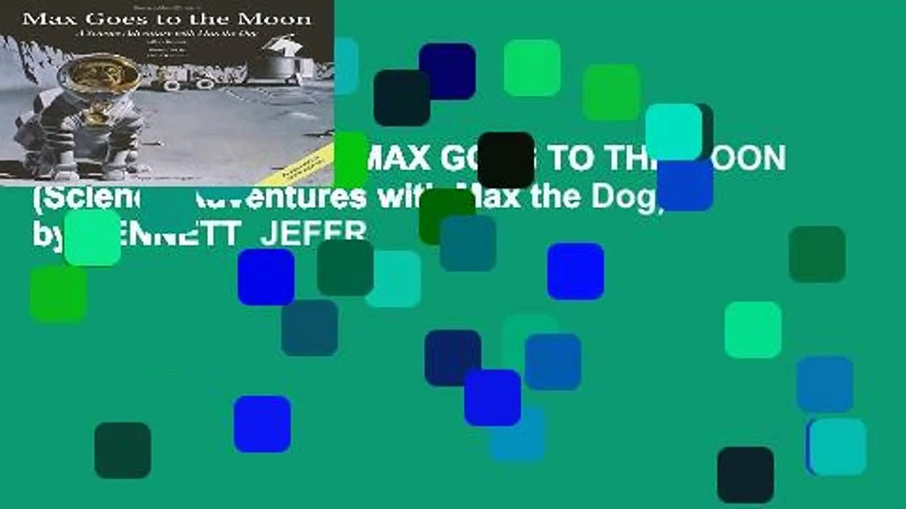 New Releases Max Goes To The Moon Science Adventures With Max