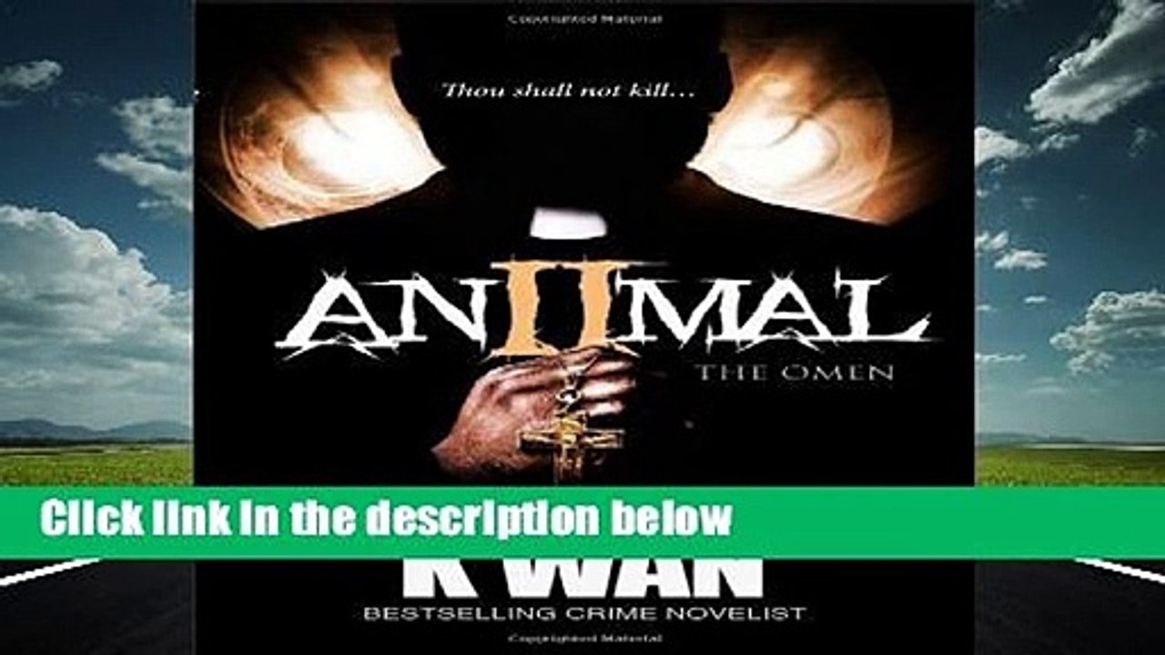 Animal II: The Omen