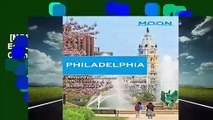 [MOST WISHED]  Moon Philadelphia (Fourth Edition): Including Pennsylvania Dutch Country (Moon