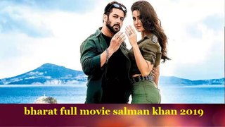 bharat_full_movie salman khan 2019