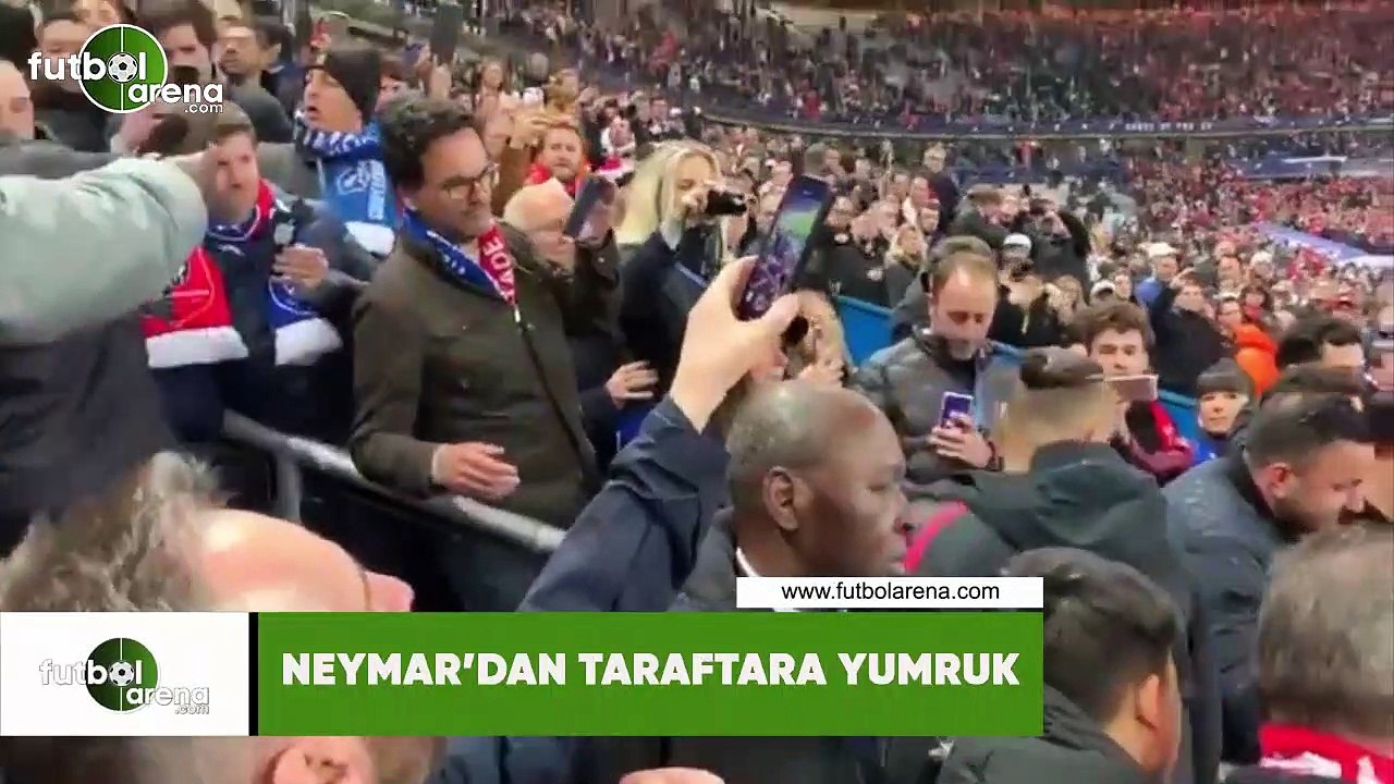 Neymar'dan taraftara yumruk
