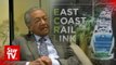 Previous ECRL negotiations not transparent, says Dr Mahathir