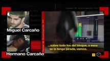 Las Escuchas Telefonicas a Miguel Carcaño y su hermano, Francisco Javier Delgado 2ª Parte