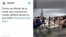 Contre les diktats de la mode, des mannequins rondes défilent devant la tour Eiffel