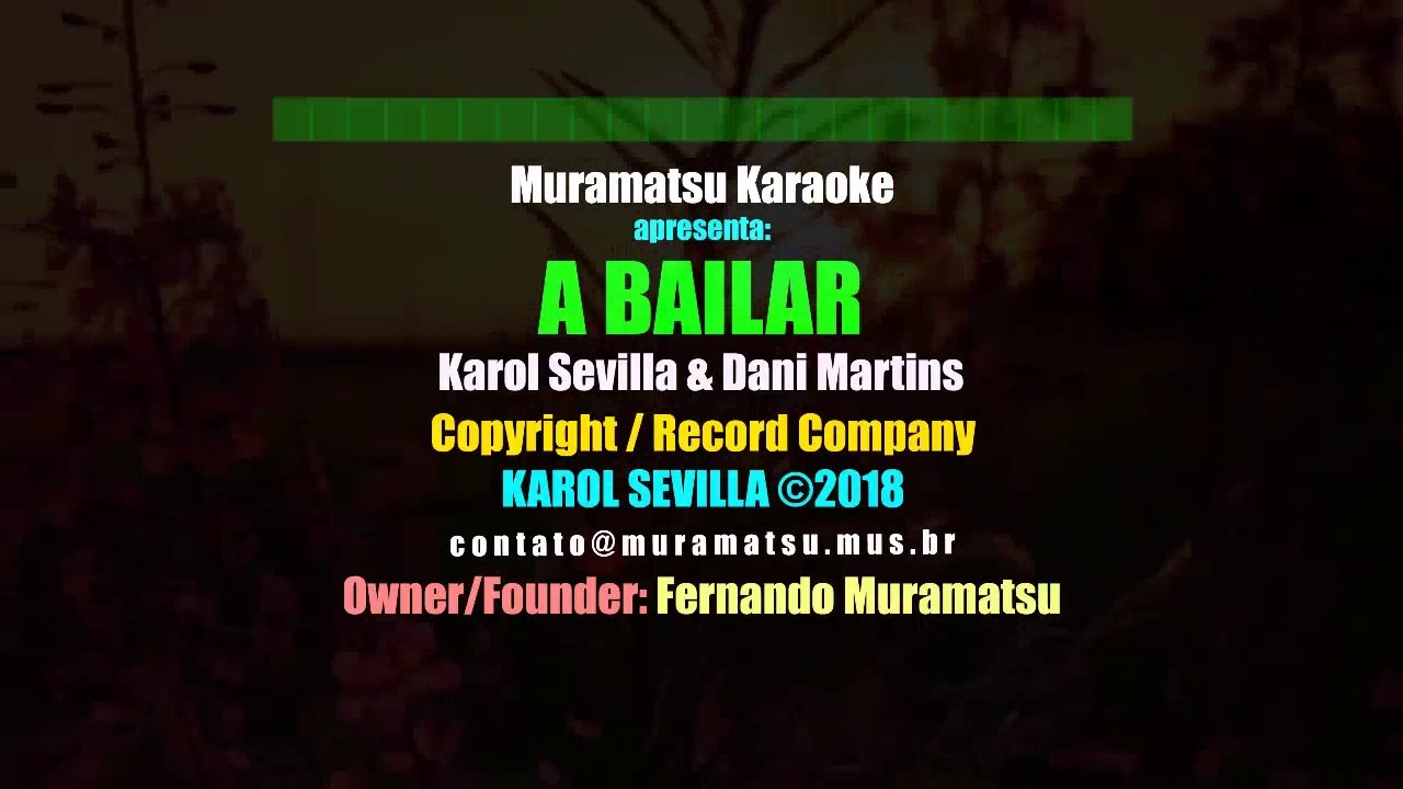Karol Sevilla & Dani Martins - A Bailar - Muramatsu Karaoke