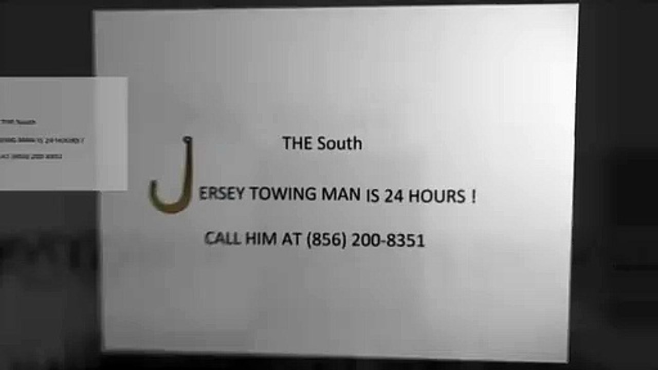 The South Jersey Towing Man Is 24 Hours!