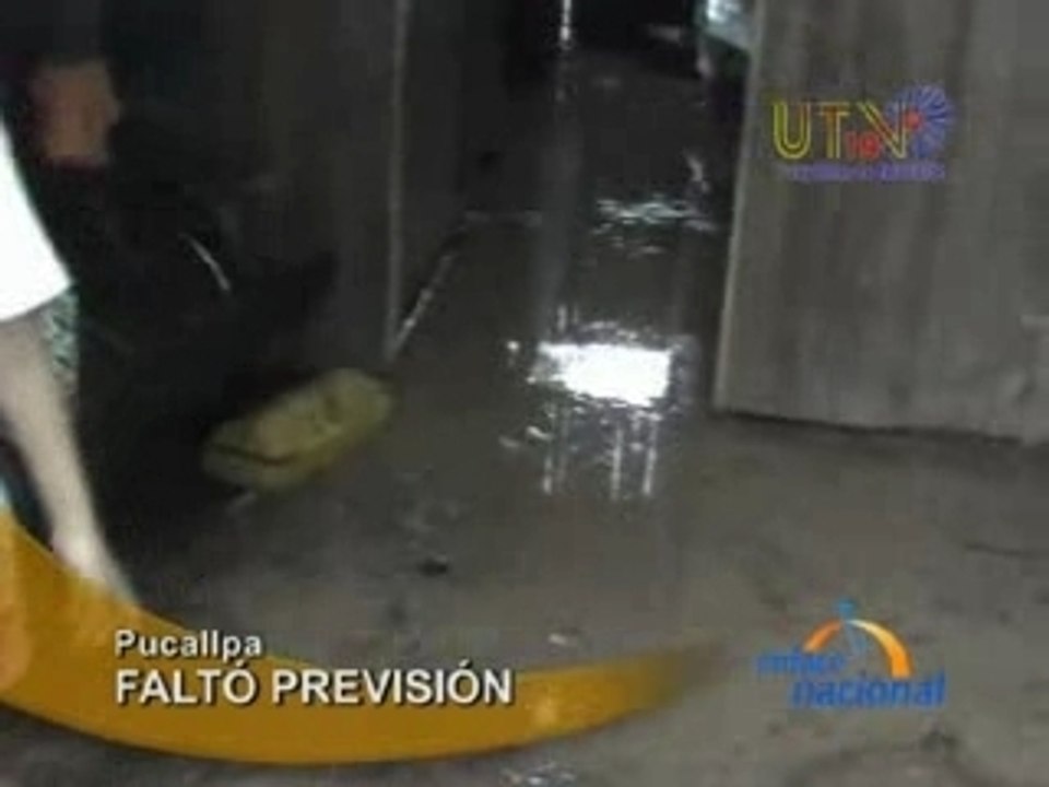 FALTÓ PREVISIÓN - PUCALLPA