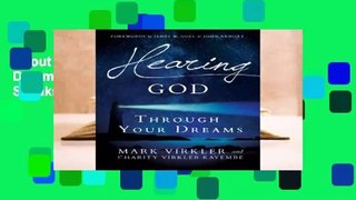 About For Books  Hearing God Through Your Dreams: Understanding the Language God Speaks at Night