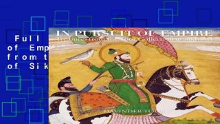 Full version  In Pursuit of Empire: Treasures from the Toor Collection of Sikh Art  For Kindle