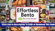 Full E-book Effortless Bento: 300 Japanese Box Lunch Recipes  For Trial