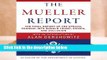 R.E.A.D The Mueller Report: The Final Report of the Special Counsel Into Donald Trump, Russia, and