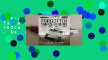 Library  Forgotten Tanks and Guns of the 1920s, 1930s and 1940s - David Lister