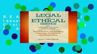 R.E.A.D Legal and Ethical Issues for Mental Health Clinicians: Best Practices for Avoiding