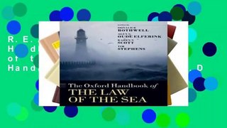 R.E.A.D The Oxford Handbook of the Law of the Sea (Oxford Handbooks) D.O.W.N.L.O.A.D