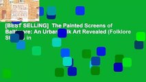 [BEST SELLING]  The Painted Screens of Baltimore: An Urban Folk Art Revealed (Folklore Studies in