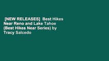 [NEW RELEASES]  Best Hikes Near Reno and Lake Tahoe (Best Hikes Near Series) by Tracy Salcedo