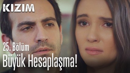 Demir ve Candan'ın hesaplaşması - Kızım 25. Bölüm