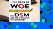 Full E-book  The Book of Woe: The DSM and the Unmaking of Psychiatry Complete