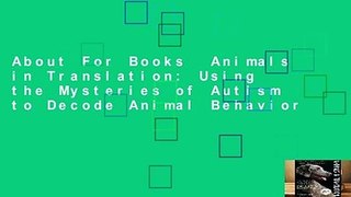About For Books  Animals in Translation: Using the Mysteries of Autism to Decode Animal Behavior