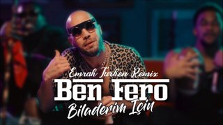 Ben Fero - Biladerim Icin (Emrah Turken Remix)
