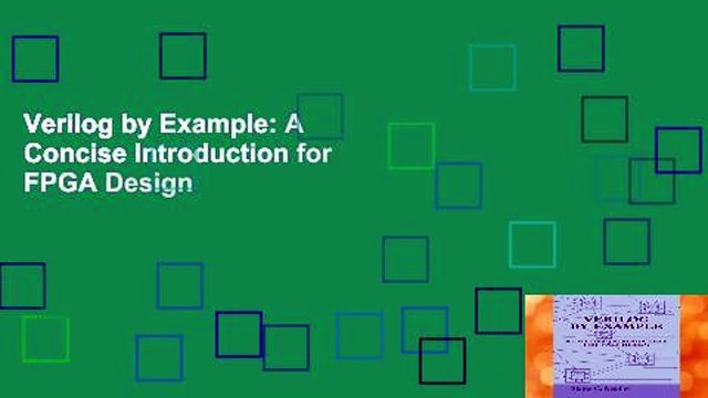Verilog by Example: A Concise Introduction for FPGA Design