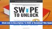 Online Swipe to Unlock: The Primer on Technology and Business Strategy  For Full