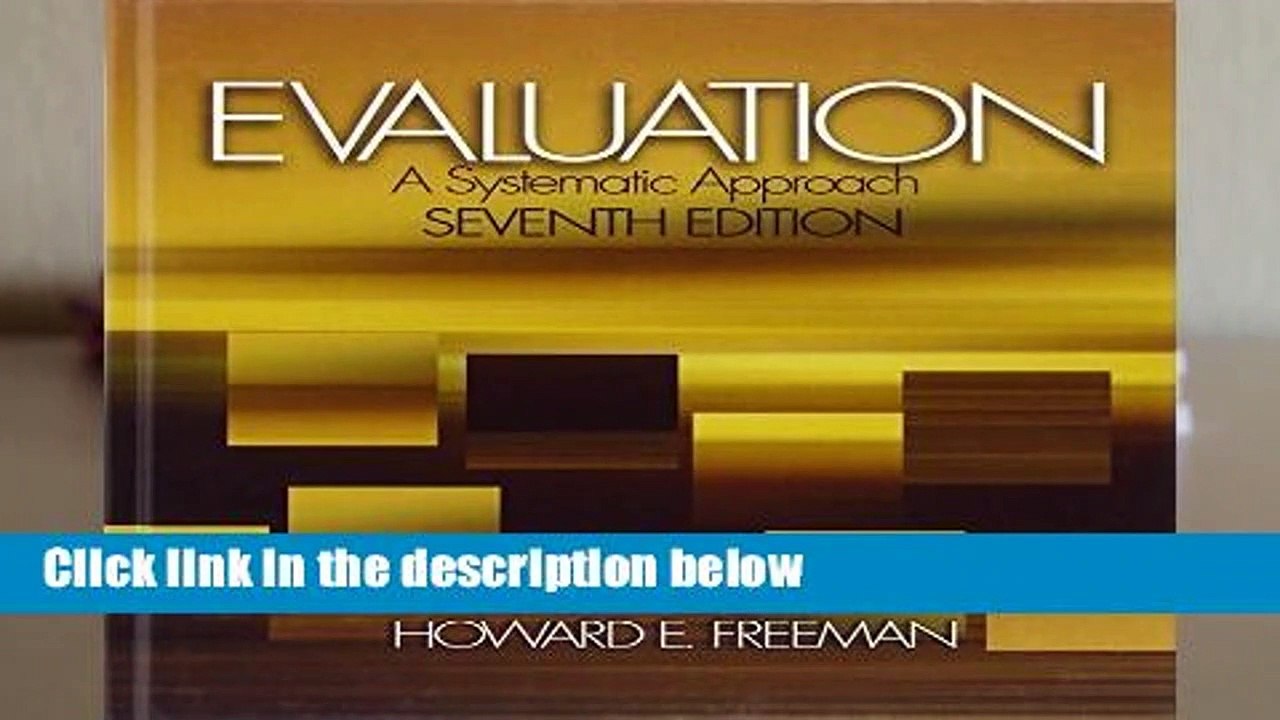 Evaluation: A Systematic Approach