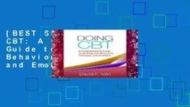 [BEST SELLING]  Doing CBT: A Comprehensive Guide to Working with Behaviors, Thoughts, and Emotions