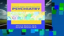 [GIFT IDEAS] Essentials of Child and Adolescent Psychiatry by