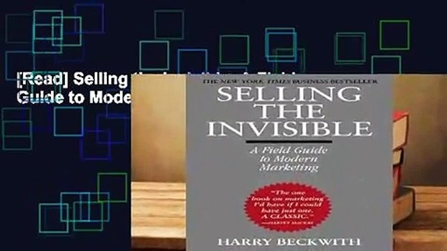 [Read] Selling the Invisible: A Field Guide to Modern Marketing For Full