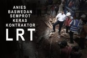 Anies Baswedan Semprot Keras Kontraktor LRT