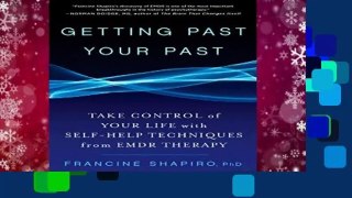 [GIFT IDEAS] Getting Past Your Past by Francine Shapiro
