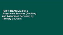 [GIFT IDEAS] Auditing   Assurance Services (Auditing and Assurance Services) by Timothy Louwers