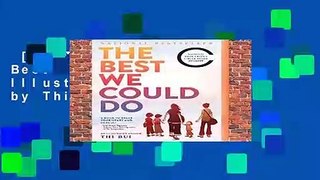 [MOST WISHED]  The Best We Could Do: An Illustrated Memoir by Thi Bui