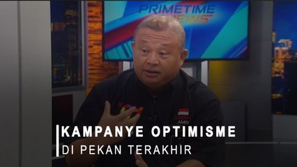 Highlight Primetime News - Kampanye Optimisme di Pekan Terakhir