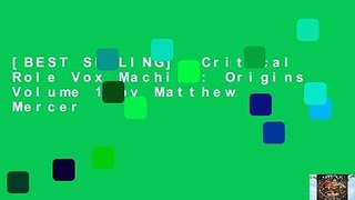 [BEST SELLING]  Critical Role Vox Machina: Origins Volume 1 by Matthew Mercer