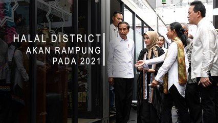 Halal District Akan Rampung Pada 2021