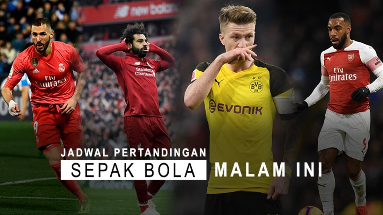 Jadwal Pertandingan Sepak Bola Malam Ini
